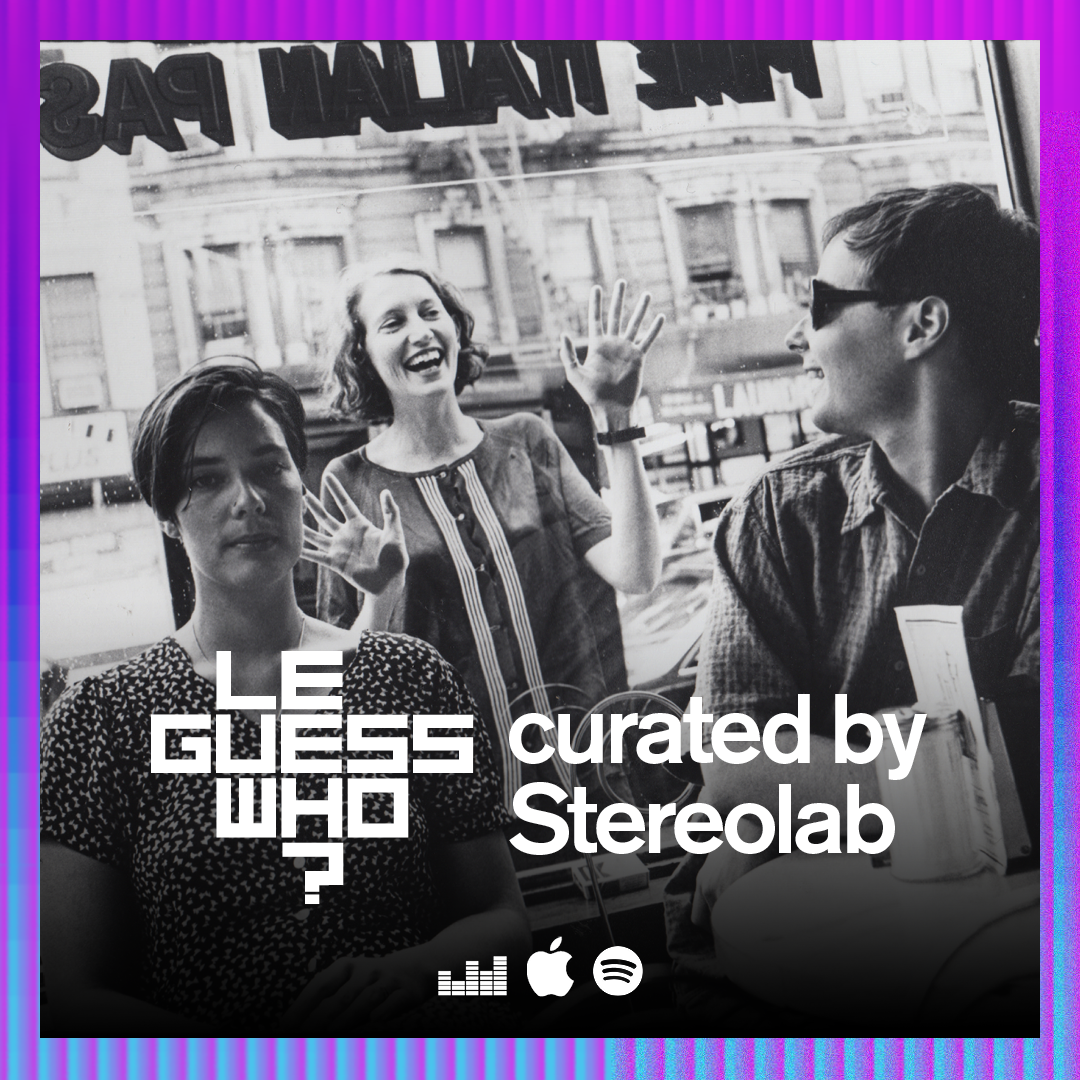 Playlist: LGW23 curated by Stereolab
